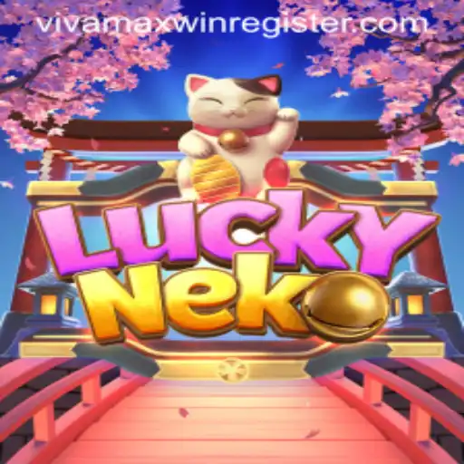 Exploring the Thrills of LuckyNeko's Vivamaxwin